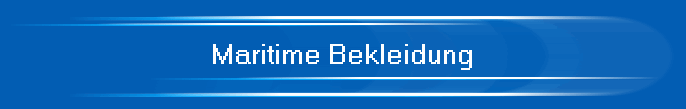 Maritime Bekleidung